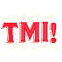 tmi